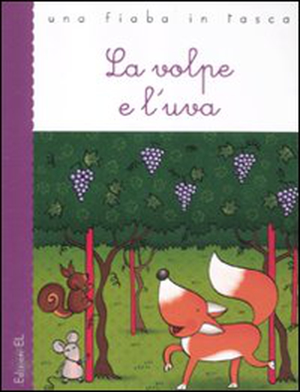 La volpe e l'uva - Librerie.coop La volpe e l'uva - Librerie.coop