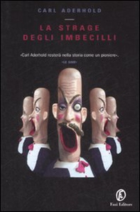 La strage degli imbecilli - Librerie.coop