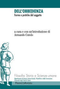 Dell'obbedienza. Forme e pratiche del soggetto - Librerie.coop Dell'obbedienza. Forme e pratiche del soggetto - Librerie.coop