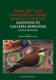 Perin del Vaga, Giovanni da Udine, Marcello Venusti Madonne in Galleria Borghese - Librerie.coop Perin del Vaga, Giovanni da Udine, Marcello Venusti Madonne in Galleria Borghese - Librerie.coop