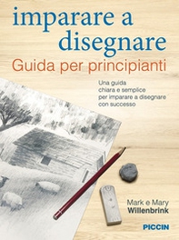 Imparare a disegnare. Guida per principianti - Librerie.coop