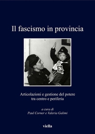 Il fascismo in provincia - Librerie.coop Il fascismo in provincia - Librerie.coop
