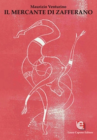 Il mercante di zafferano - Librerie.coop