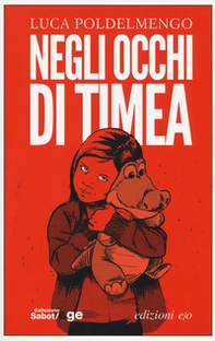 Negli occhi di Timea - Librerie.coop Negli occhi di Timea - Librerie.coop