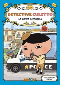 La banda invincibile. Detective Culetto - Vol. 3 - Librerie.coop