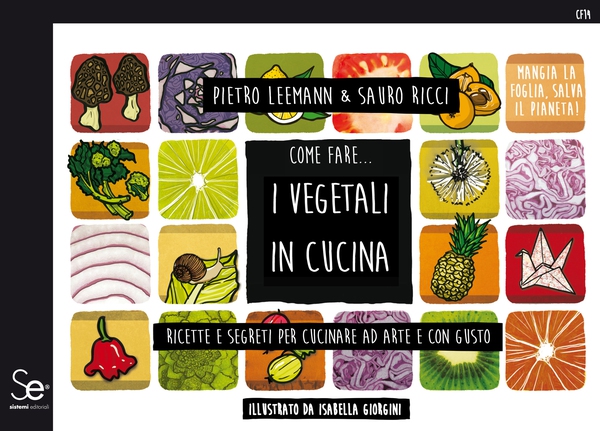 Come fare... I vegetali in cucina - Librerie.coop Come fare... I vegetali in cucina - Librerie.coop