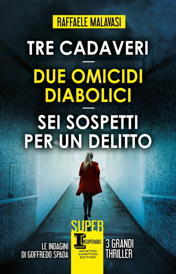 Tre cadaveri - Due omicidi diabolici - Sei sospetti per un delitto - Librerie.coop Tre cadaveri - Due omicidi diabolici - Sei sospetti per un delitto - Librerie.coop
