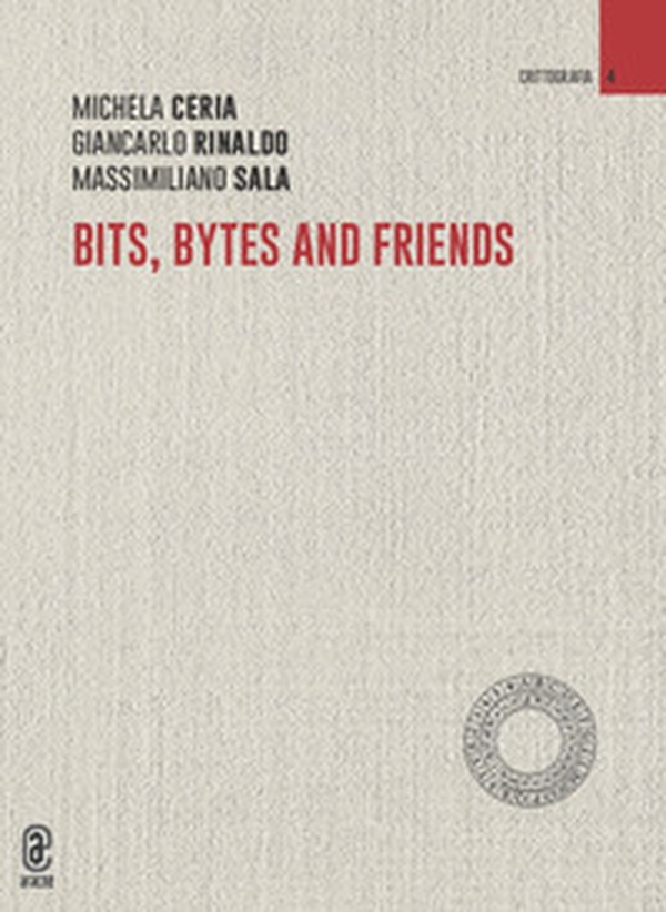 Bits, bytes and friends - Librerie.coop Bits, bytes and friends - Librerie.coop