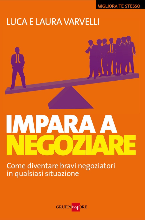 Impara a negoziare - Librerie.coop Impara a negoziare - Librerie.coop