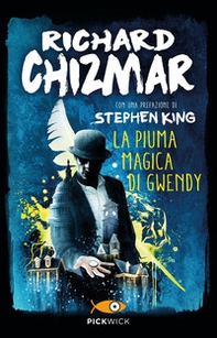 La piuma magica di Gwendy - Librerie.coop La piuma magica di Gwendy - Librerie.coop