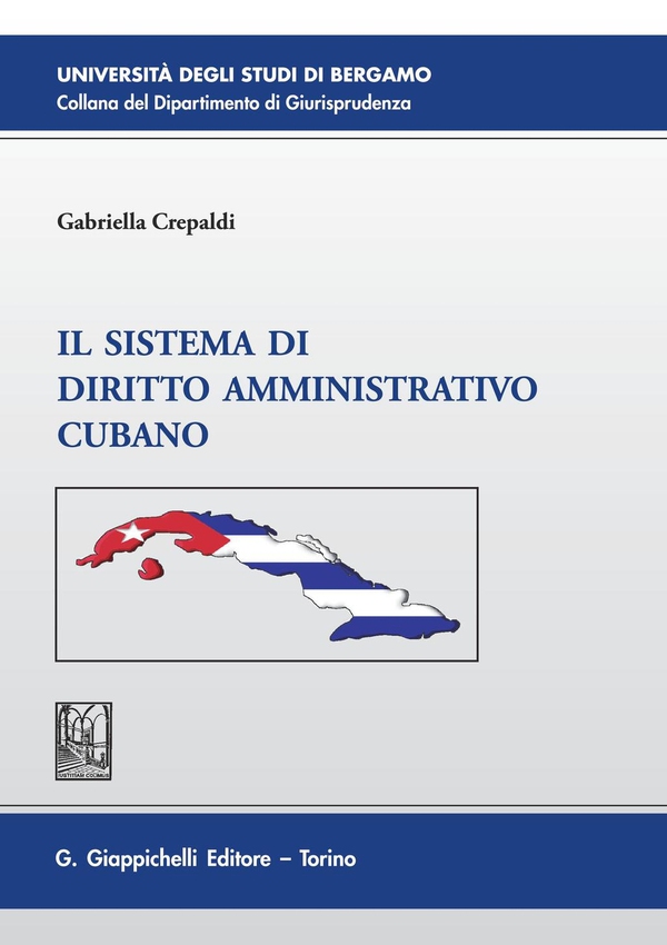 Il sistema di Diritto amministrativo cubano - Librerie.coop Il sistema di Diritto amministrativo cubano - Librerie.coop