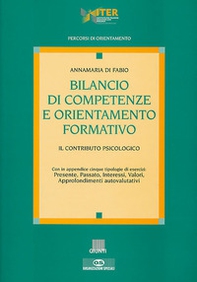 Bilancio di competenze e orientamento formativo. Il contributo psicologico - Librerie.coop Bilancio di competenze e orientamento formativo. Il contributo psicologico - Librerie.coop