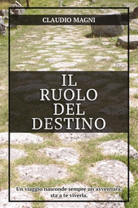 Il ruolo del destino - Librerie.coop