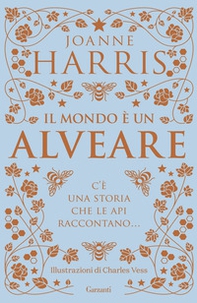 Il mondo è un alveare - Librerie.coop Il mondo è un alveare - Librerie.coop