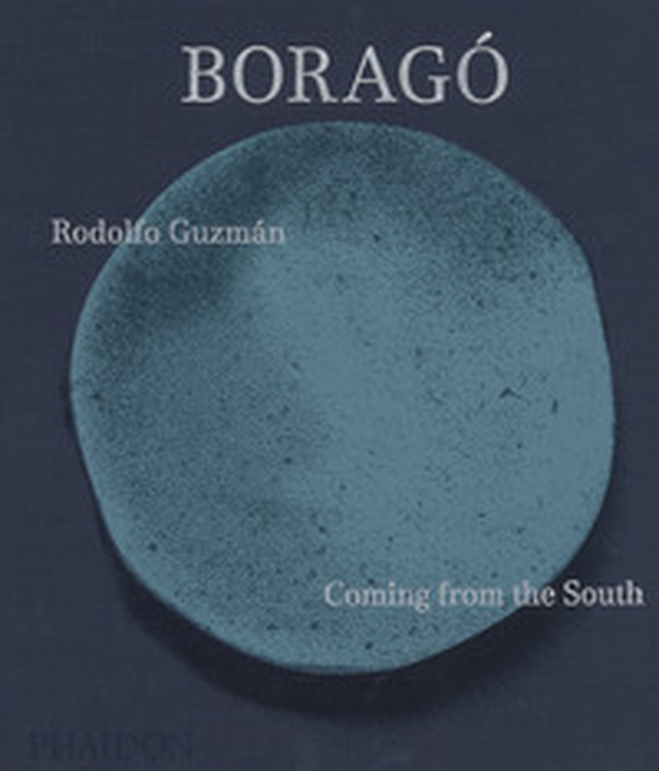Boragó. Coming from the South - Librerie.coop Boragó. Coming from the South - Librerie.coop