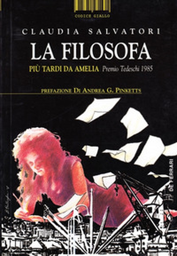 La filosofa. Più tardi da Amelia - Librerie.coop La filosofa. Più tardi da Amelia - Librerie.coop