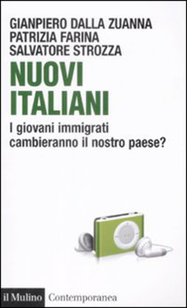 Nuovi italiani. I giovani immigrati cambieranno il nostro paese? - Librerie.coop Nuovi italiani. I giovani immigrati cambieranno il nostro paese? - Librerie.coop