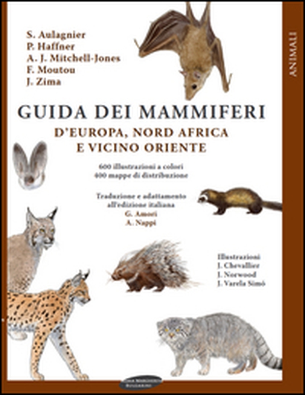 Guida dei mammiferi d'Europa, nord Africa e vicino Oriente - Librerie.coop Guida dei mammiferi d'Europa, nord Africa e vicino Oriente - Librerie.coop
