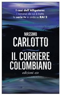 Il corriere colombiano - Librerie.coop Il corriere colombiano - Librerie.coop