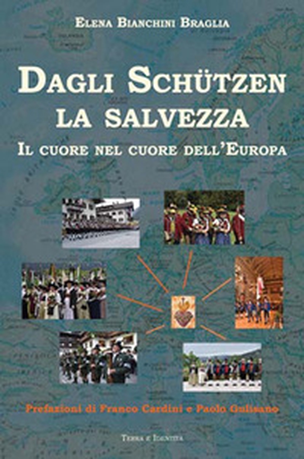 Dagli Schutzen la salvezza. Il cuore nel cuore dell'Europa - Librerie.coop Dagli Schutzen la salvezza. Il cuore nel cuore dell'Europa - Librerie.coop
