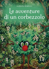 Le avventure di un corbezzolo - Librerie.coop