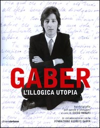 L'illogica utopia - Librerie.coop L'illogica utopia - Librerie.coop