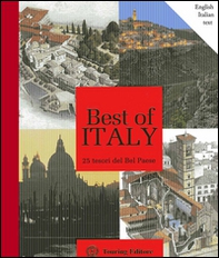 Best of Italy. 25 tesori del Bel Paese. Ediz. italiana e inglese - Librerie.coop