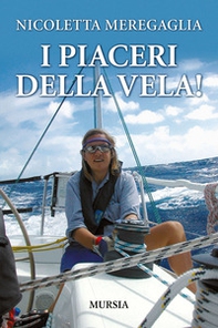 I piaceri della vela! - Librerie.coop