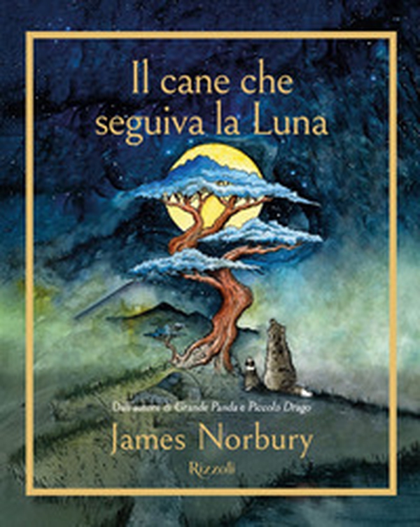 Il cane che seguiva la Luna - Librerie.coop Il cane che seguiva la Luna - Librerie.coop