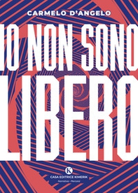 Io non sono libero - Librerie.coop