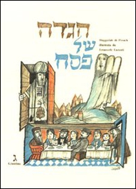Haggadàh di Pesach illustrata da Emanuele Luzzati. Ediz. italiana e inglese - Librerie.coop