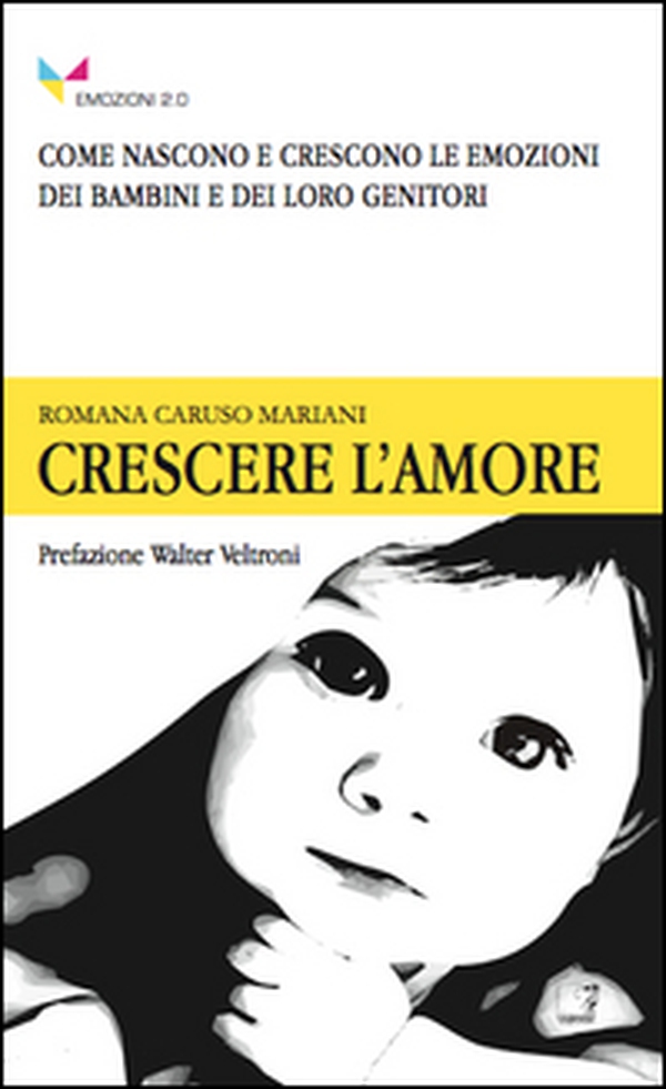 Crescere l'amore - Librerie.coop Crescere l'amore - Librerie.coop