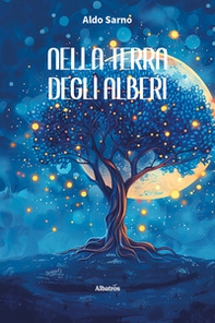 Nella terra degli alberi - Librerie.coop