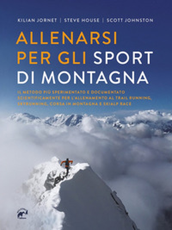 Allenarsi per gli sport di montagna - Librerie.coop Allenarsi per gli sport di montagna - Librerie.coop