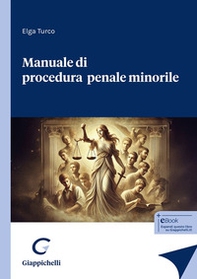 Manuale di procedura penale minorile - Librerie.coop Manuale di procedura penale minorile - Librerie.coop