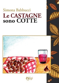 Le castagne sono cotte - Librerie.coop