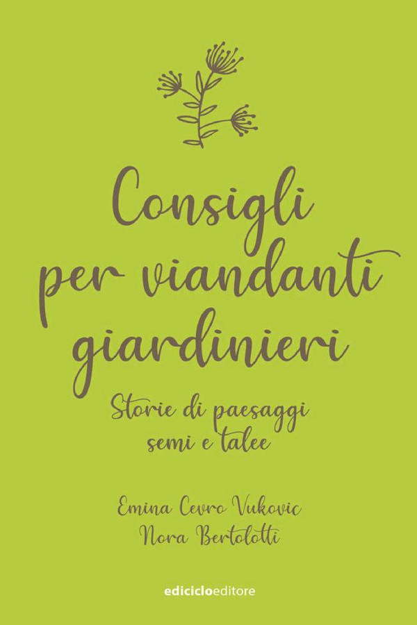 Consigli per viandanti giardinieri - Librerie.coop Consigli per viandanti giardinieri - Librerie.coop