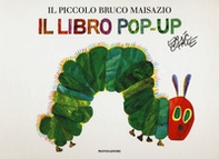 Il piccolo bruco Maisazio. Libro pop-up - Librerie.coop Il piccolo bruco Maisazio. Libro pop-up - Librerie.coop