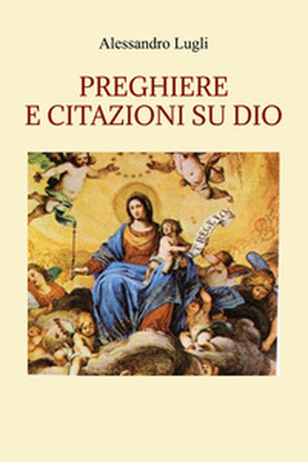 Preghiere e citazioni su Dio - Librerie.coop Preghiere e citazioni su Dio - Librerie.coop