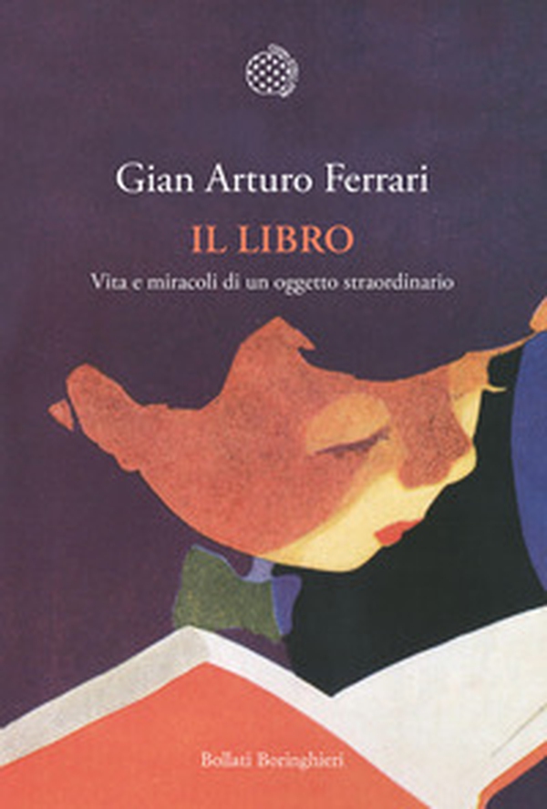 Il libro. Vita e miracoli di un oggetto straordinario - Librerie.coop Il libro. Vita e miracoli di un oggetto straordinario - Librerie.coop