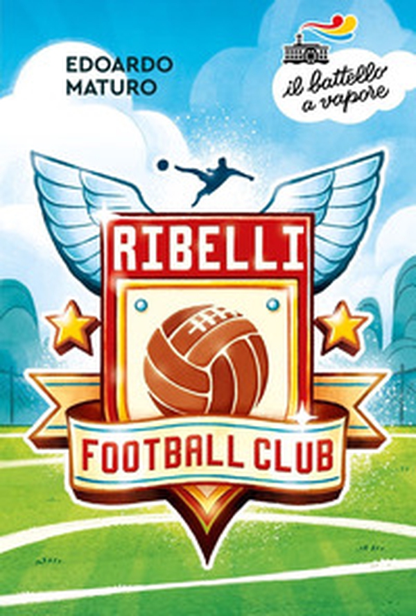 Ribelli Football Club - Librerie.coop Ribelli Football Club - Librerie.coop