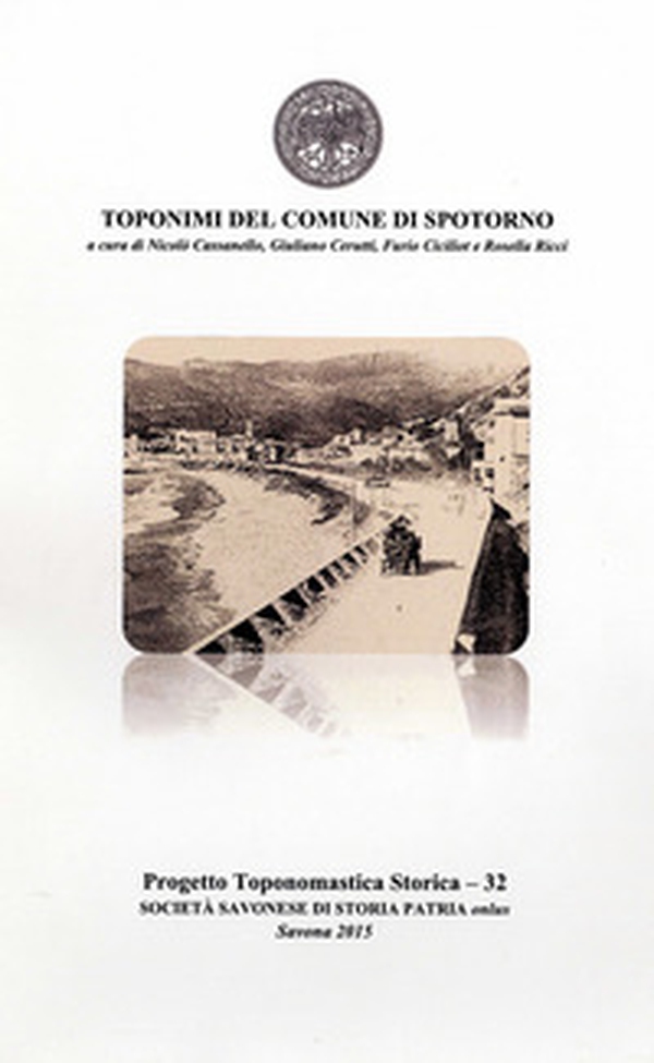 Toponimi del Comune di Spotorno - Librerie.coop Toponimi del Comune di Spotorno - Librerie.coop