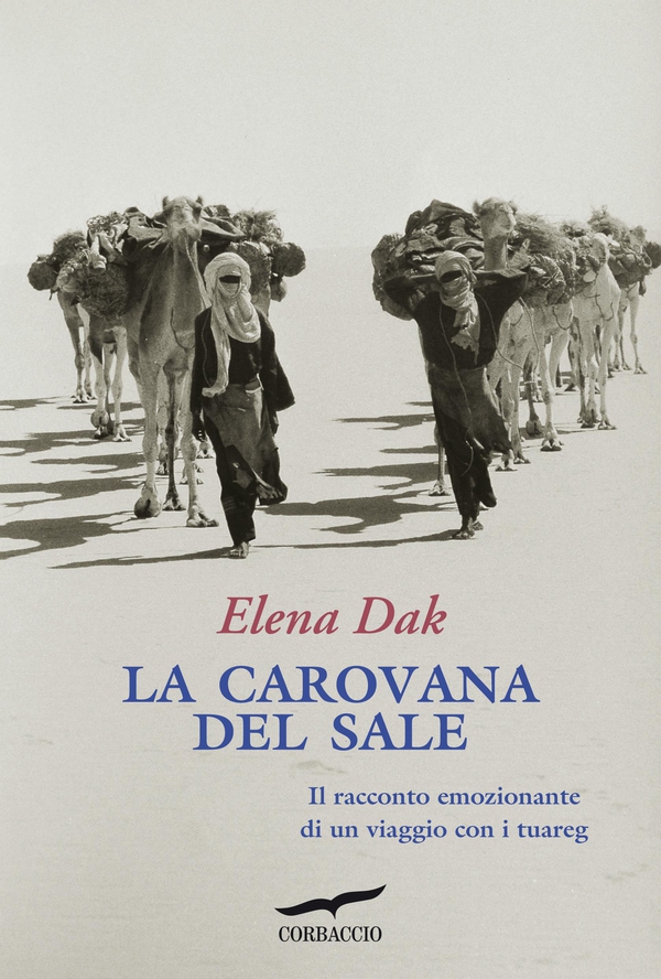 La carovana del sale - Librerie.coop La carovana del sale - Librerie.coop