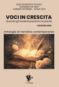 Voci in crescita. Quando gli studenti prendono la parola - Librerie.coop