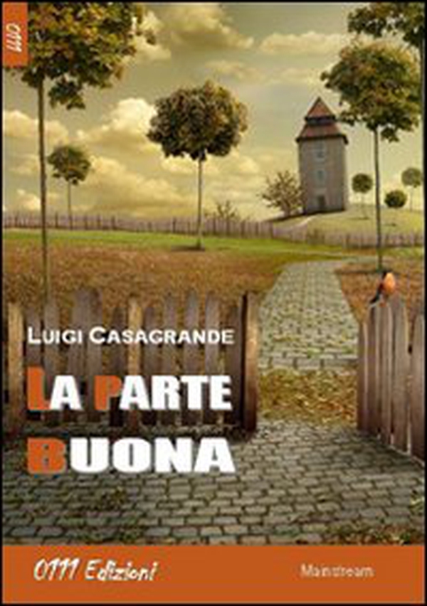 La parte buona - Librerie.coop La parte buona - Librerie.coop