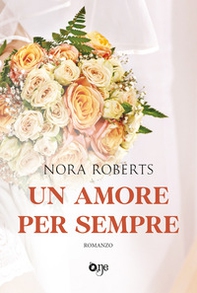 Un amore per sempre - Librerie.coop