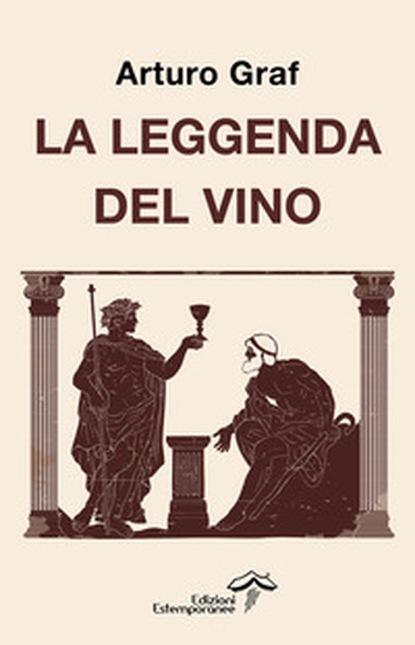 La leggenda del vino - Librerie.coop La leggenda del vino - Librerie.coop