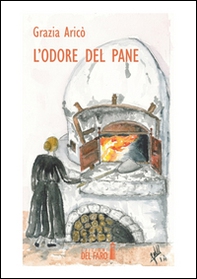 L'odore del pane - Librerie.coop