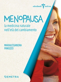 Menopausa. La medicina naturale nell'età del cambiamento - Librerie.coop Menopausa. La medicina naturale nell'età del cambiamento - Librerie.coop
