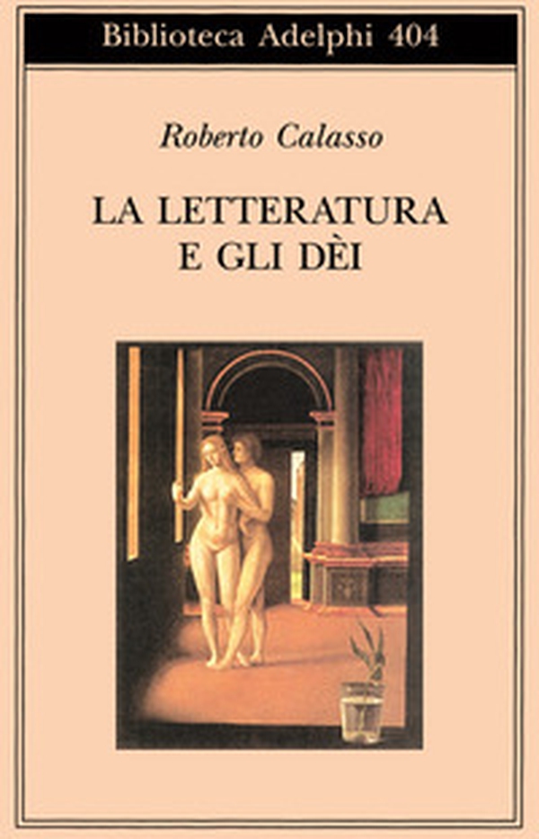 La letteratura e gli dei - Librerie.coop La letteratura e gli dei - Librerie.coop